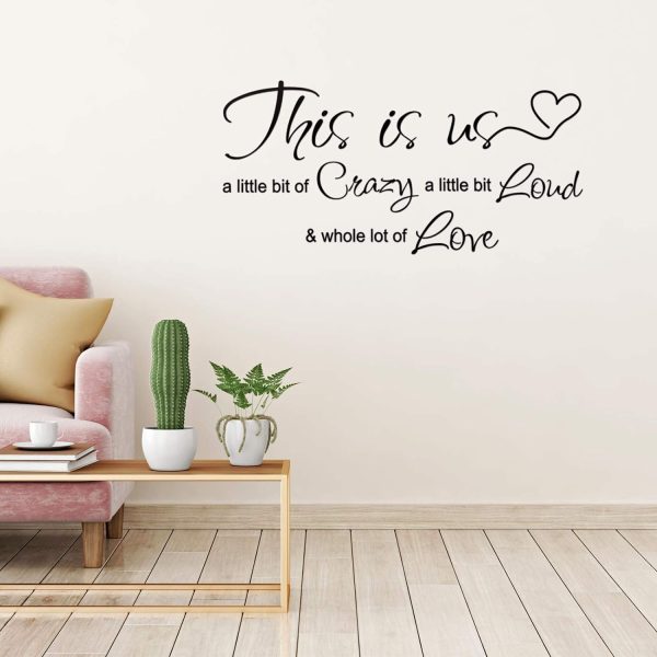 This is Us Crazy Loud Love Wall Decal Vinyl Love Quote Wall Supply