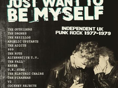 JUST WANT TO BE MYSELF: UK PUNK ROCK 1977-1979 - JUST WANT TO BE MYSELF: UK PUNK ROCK 1977-1979   VARIOUS (VINYL) Hot on Sale