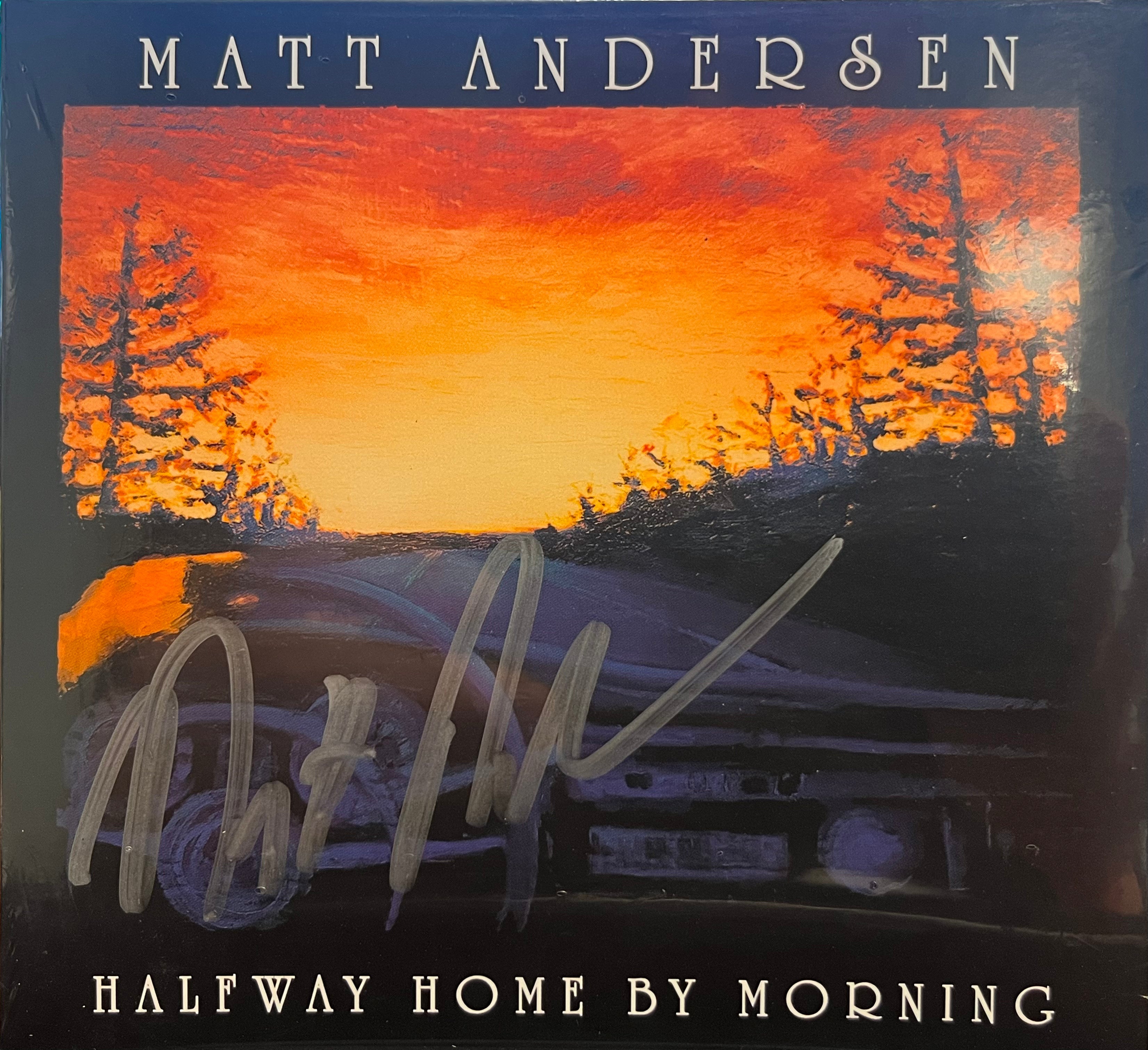 Matt Andersen - Halfway Home By Morning (Signed) (Used CD) Online