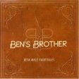 BEN S BROTHER - BETA MALE FAIRYTALES For Cheap