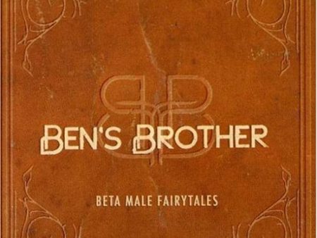 BEN S BROTHER - BETA MALE FAIRYTALES For Cheap